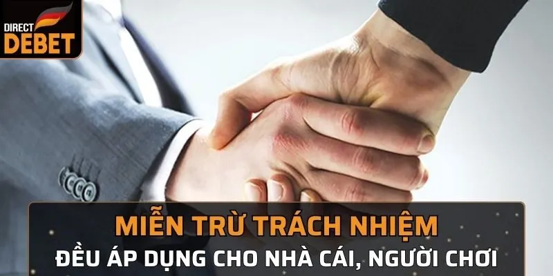 Chính Sách Miễn Trừ Trách Nhiệm Tại Nhà Cái Debet